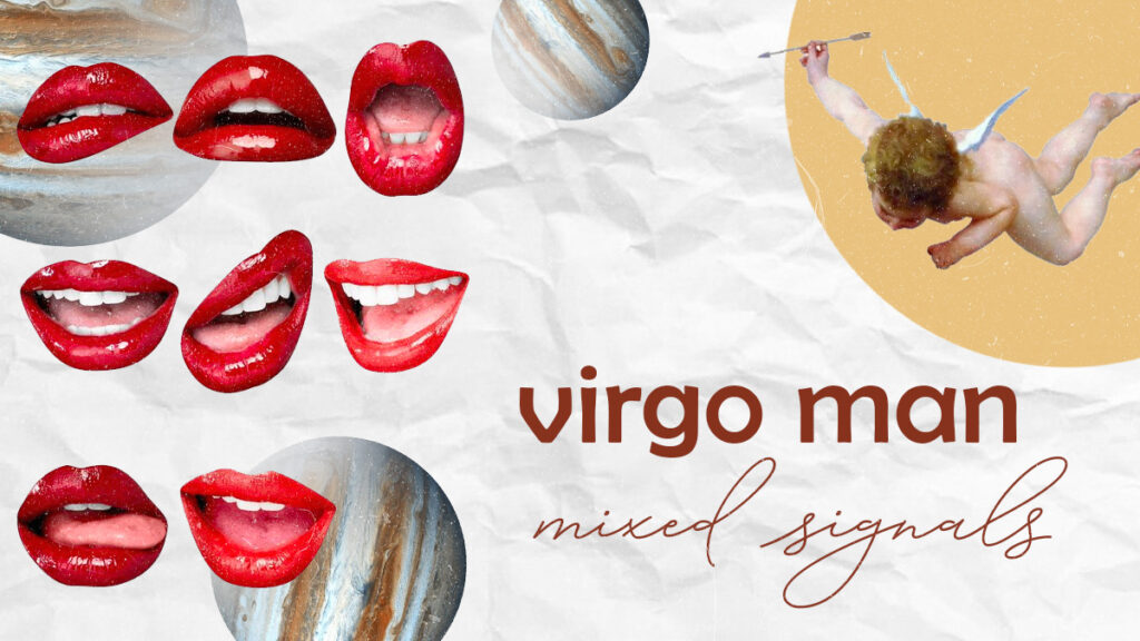 What To Do When A Virgo Man Sends Mixed Signals