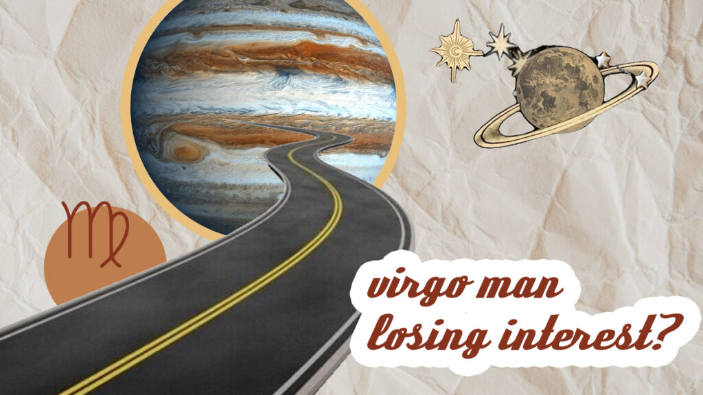 Is Your Virgo Man Losing Interest? (7 Signs To Look Out For)